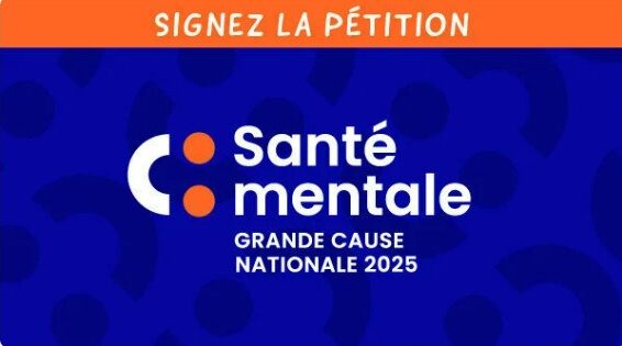 Santé mentale 2025 : Grande cause nationale !